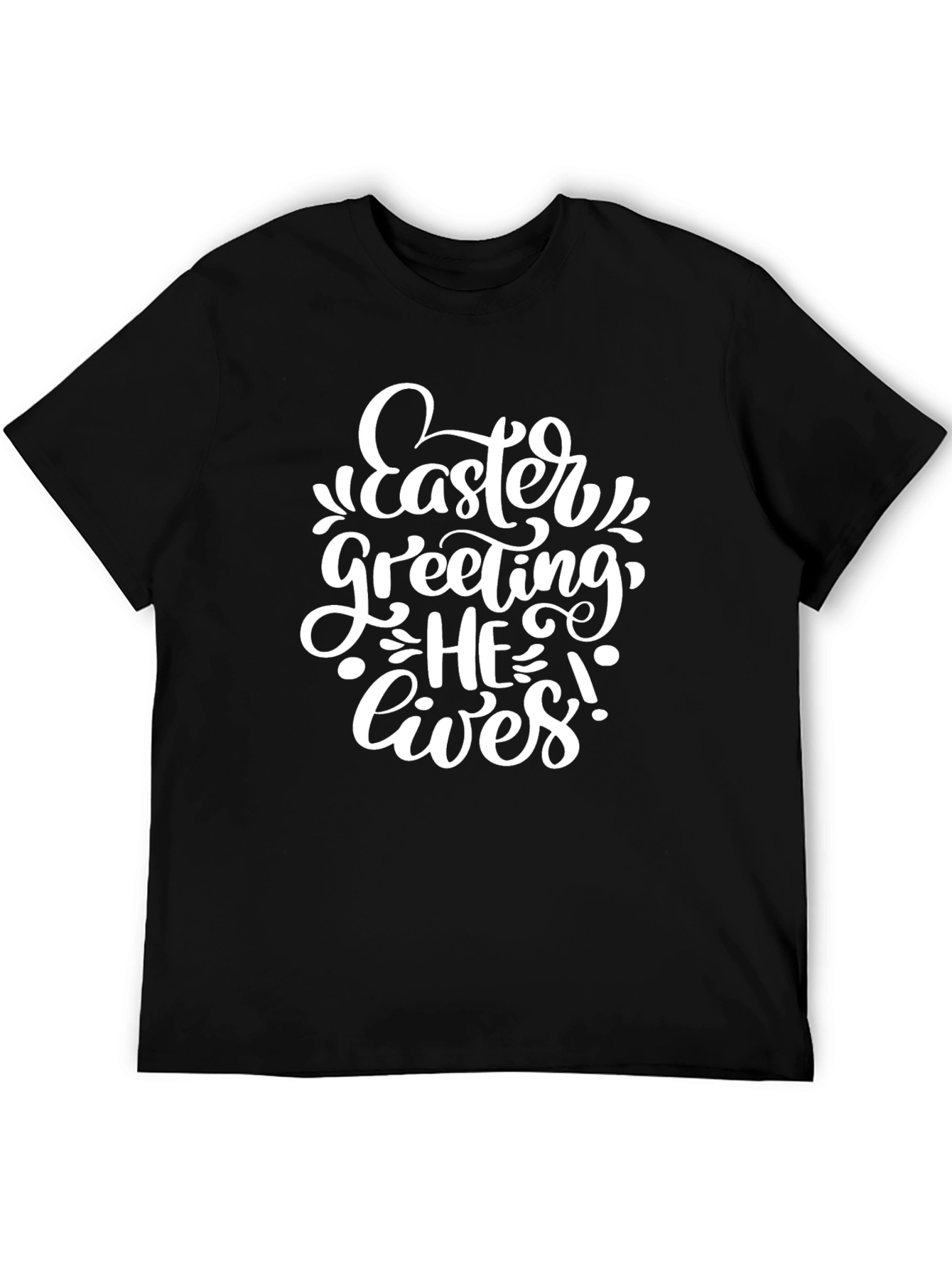 Black Easter Greeting He Lives Black T-Shirt view 5