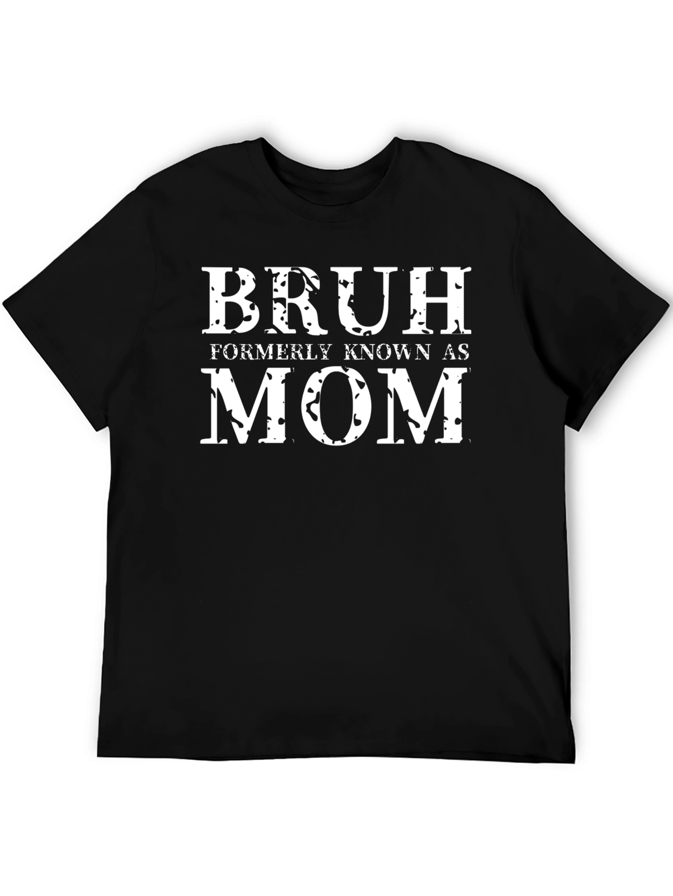 Black Bruh Formerly Known as Mom T-Shirt view 5