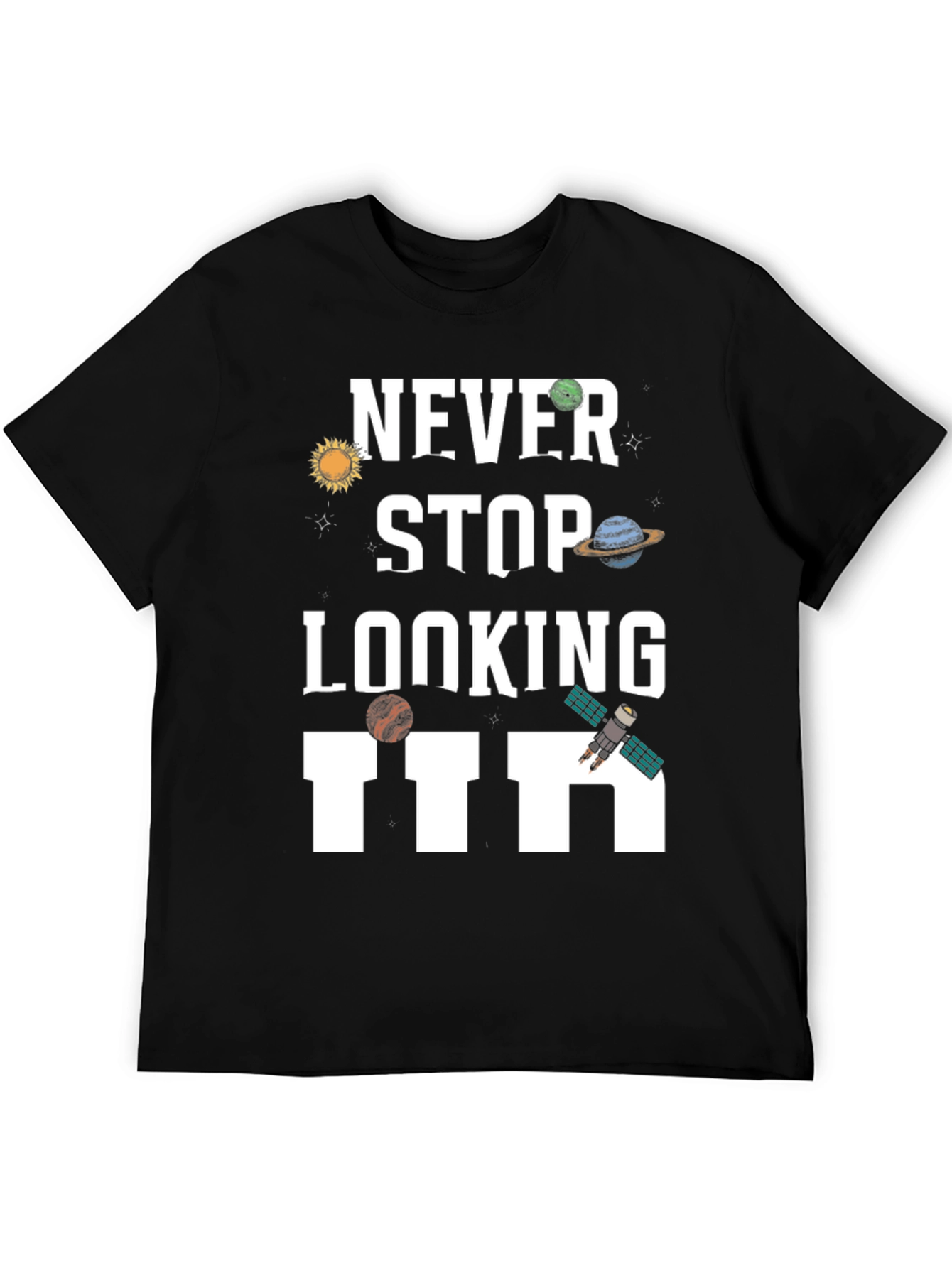 Black Never Stop Looking Up Graphic T-Shirt view 5