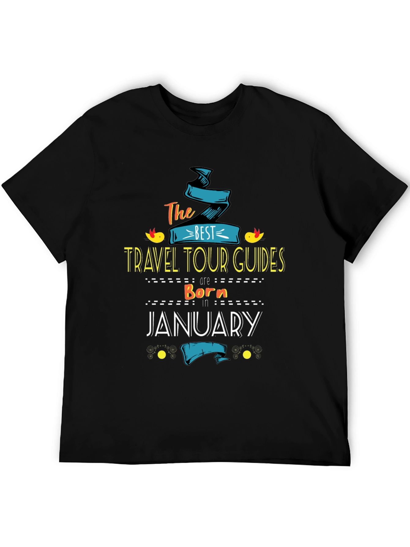 Black Best Travel Tour Guides Born in January T-Shirt view 5