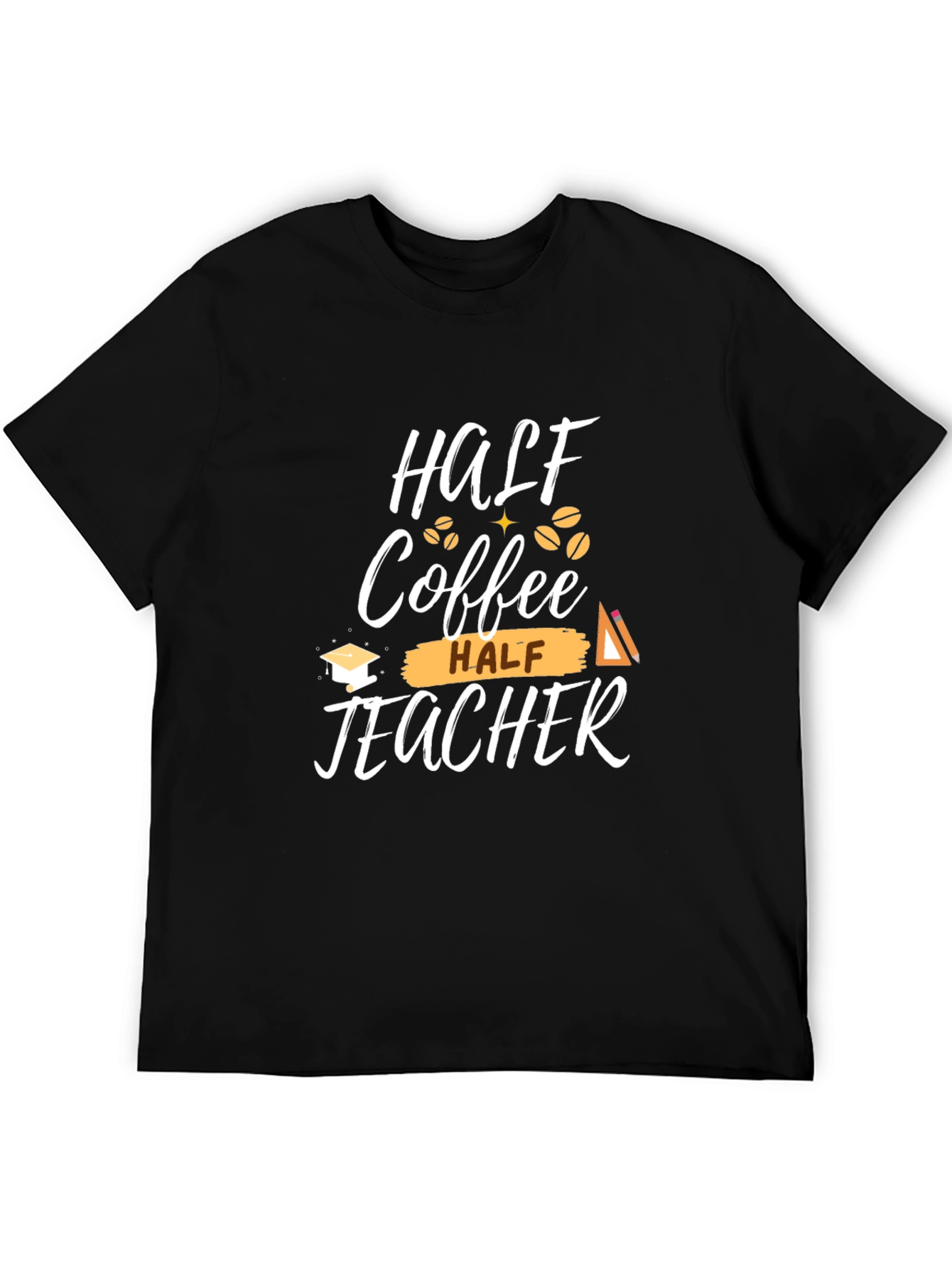 Black Half Coffee Half Teacher Graphic T-Shirt view 5
