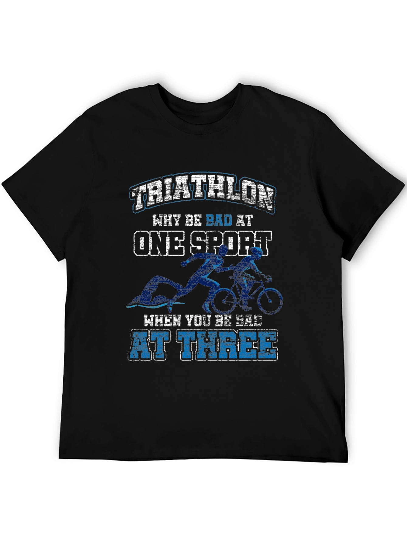Black Triathlon Why Be Bad At One T-Shirt view 5