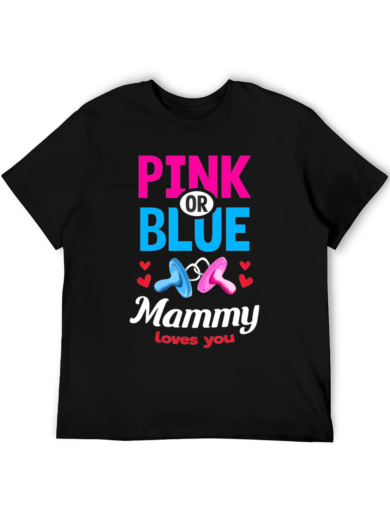 Pink or Blue Mammy Loves You T-Shirt - 5