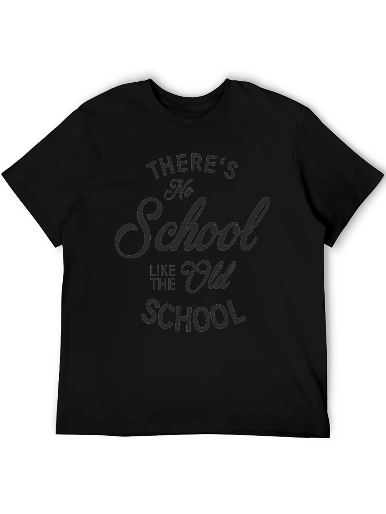 Black There's No School Like the Old School Black T-Shirt view 5