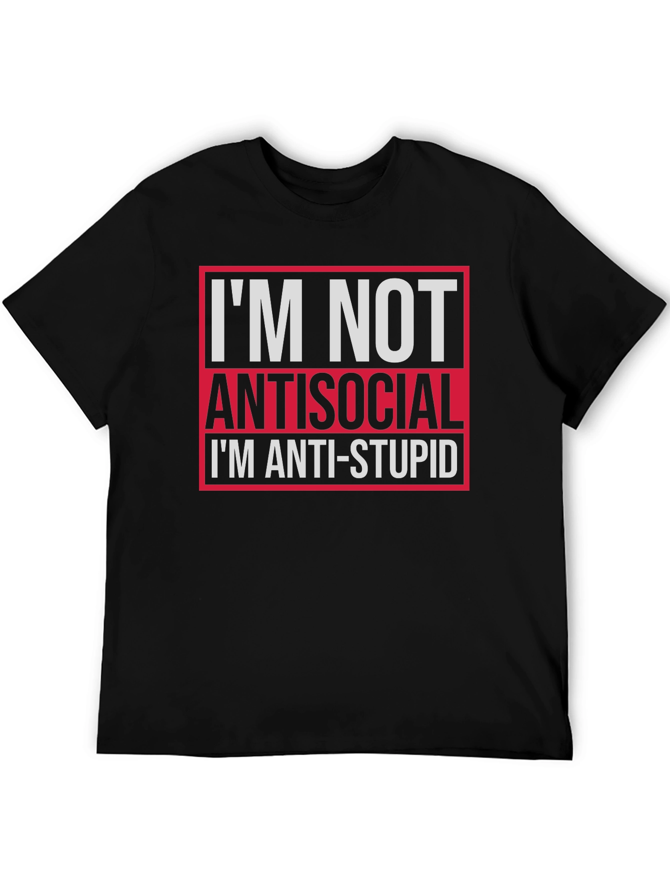 Black I'm Not Antisocial Anti-Stupid Graphic Tee view 5