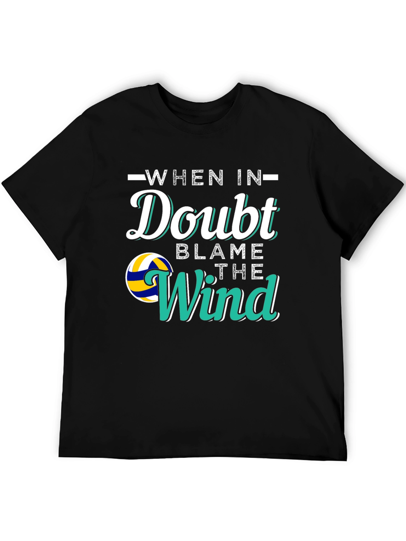 Black Volleyball When In Doubt Blame the Wind Graphic T-Shirt view 5