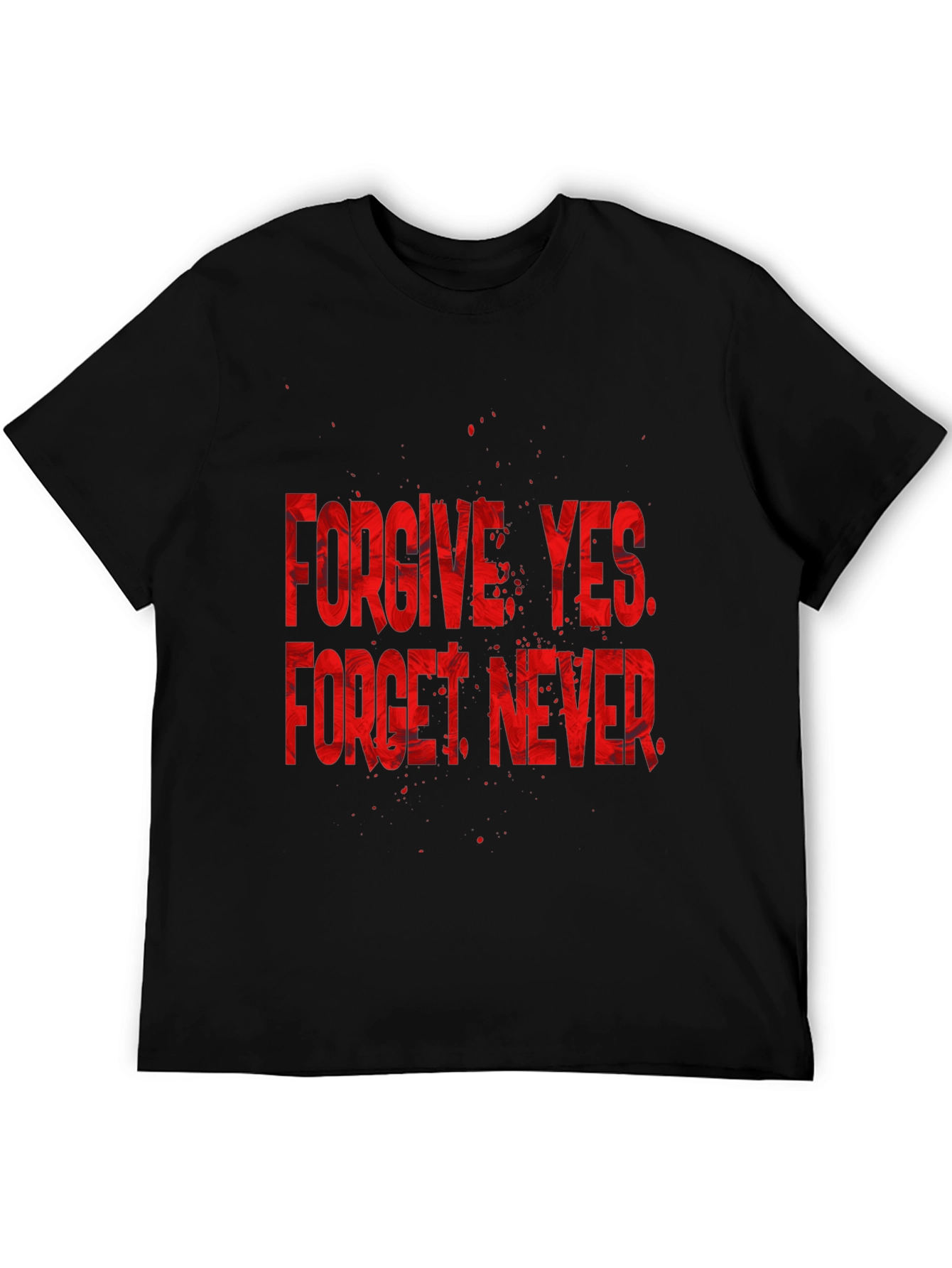 Black Forgive Yes Forget Never Graphic Tee - Black view 5