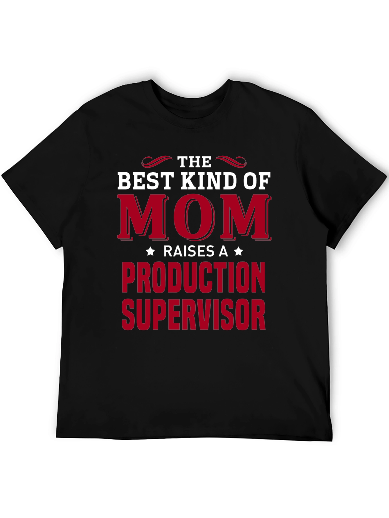 Black Best Mom Raises Production Supervisor T-Shirt view 5