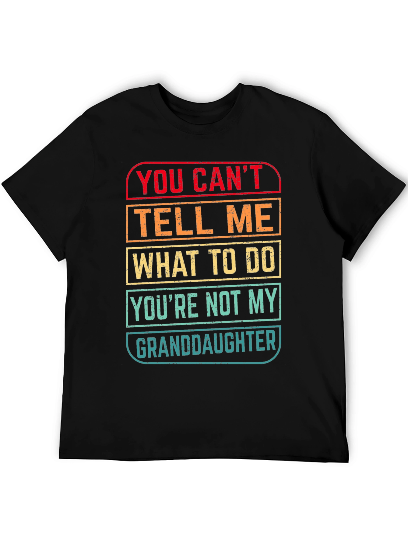 Black Granddaughter T-Shirt - "You Can't Tell Me What To Do" view 5