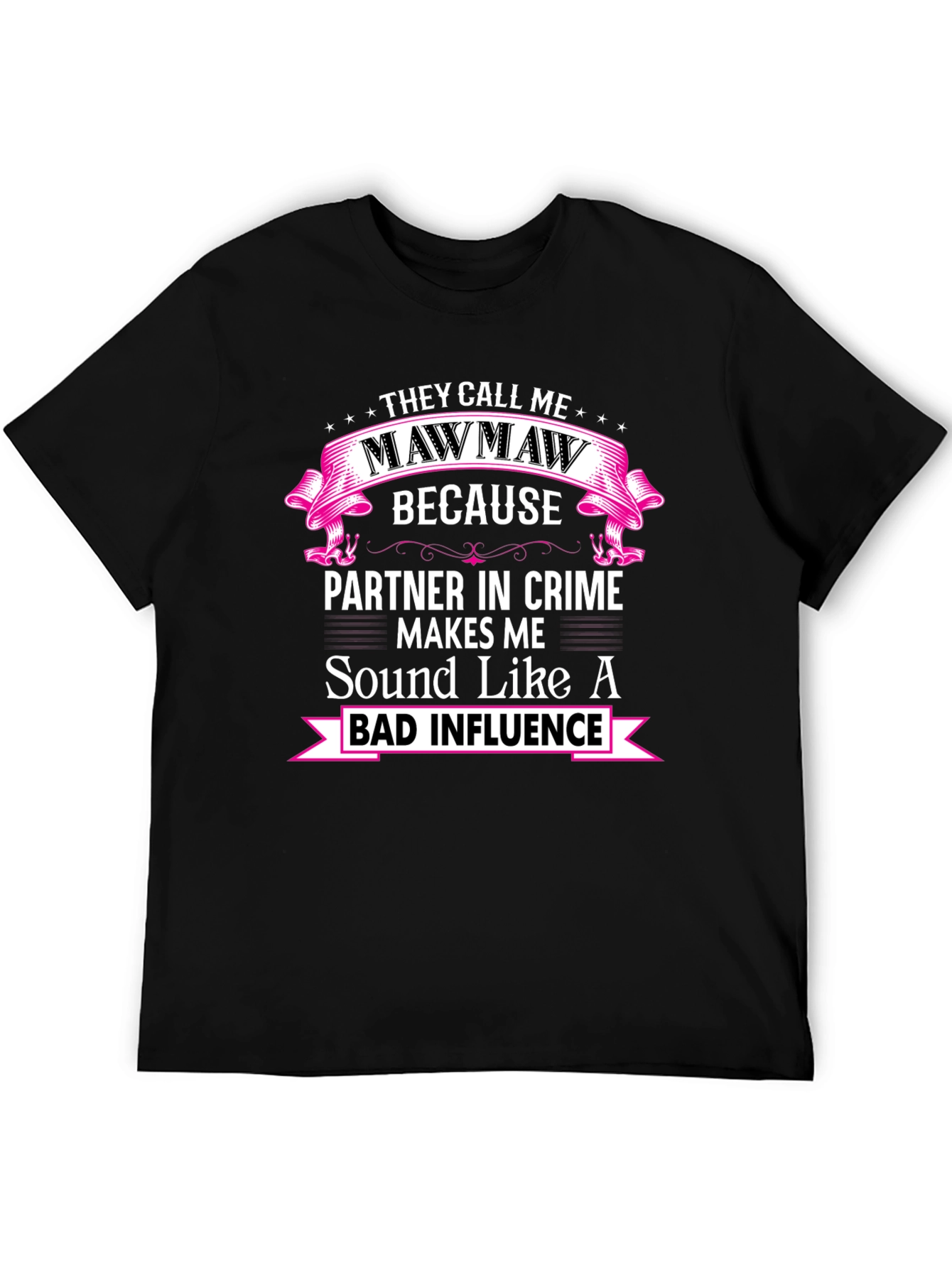 Black Mawmaw Bad Influence Funny Graphic T-Shirt view 5