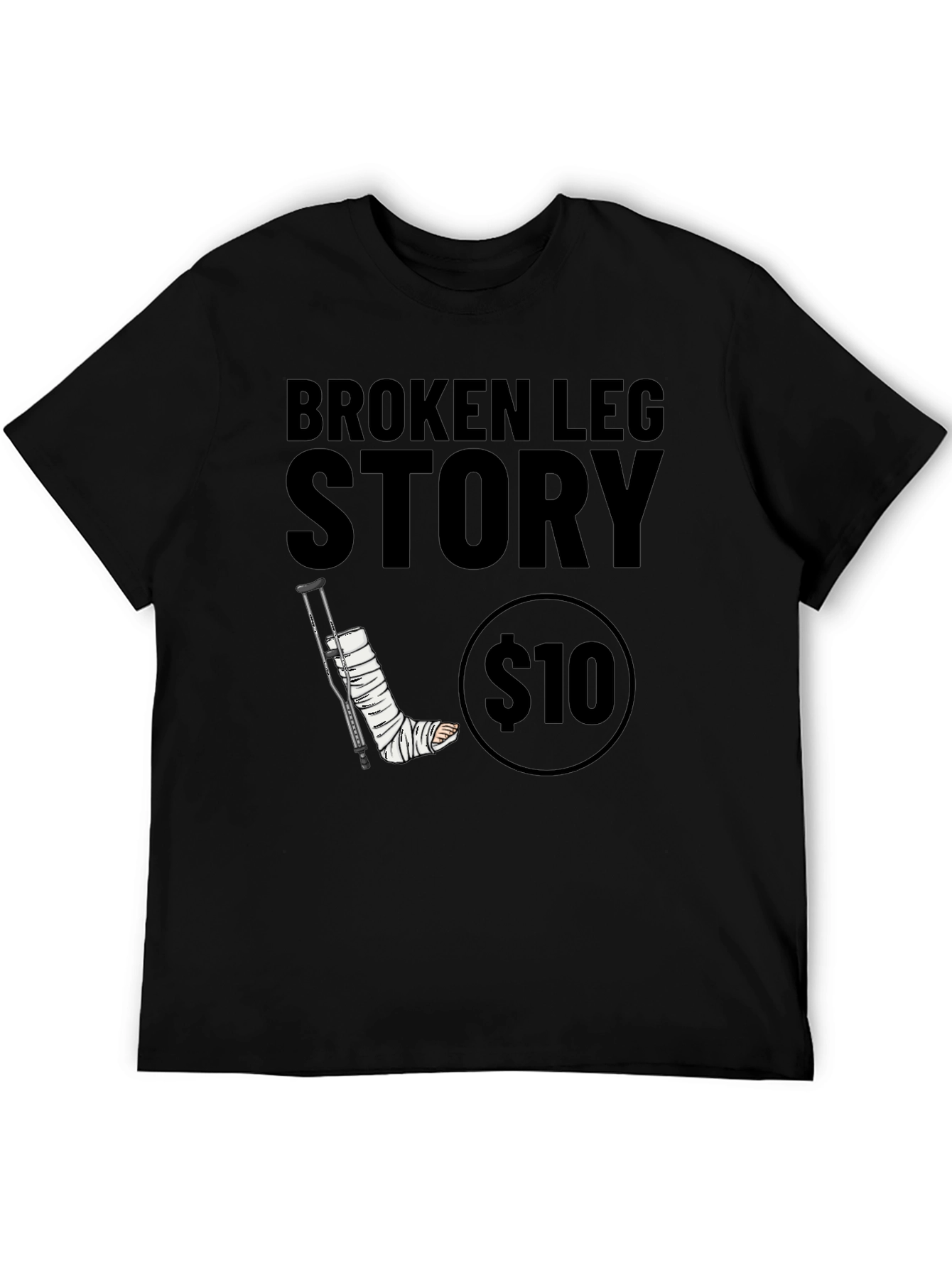 Black Broken Leg Story Graphic Tee - $10 view 5