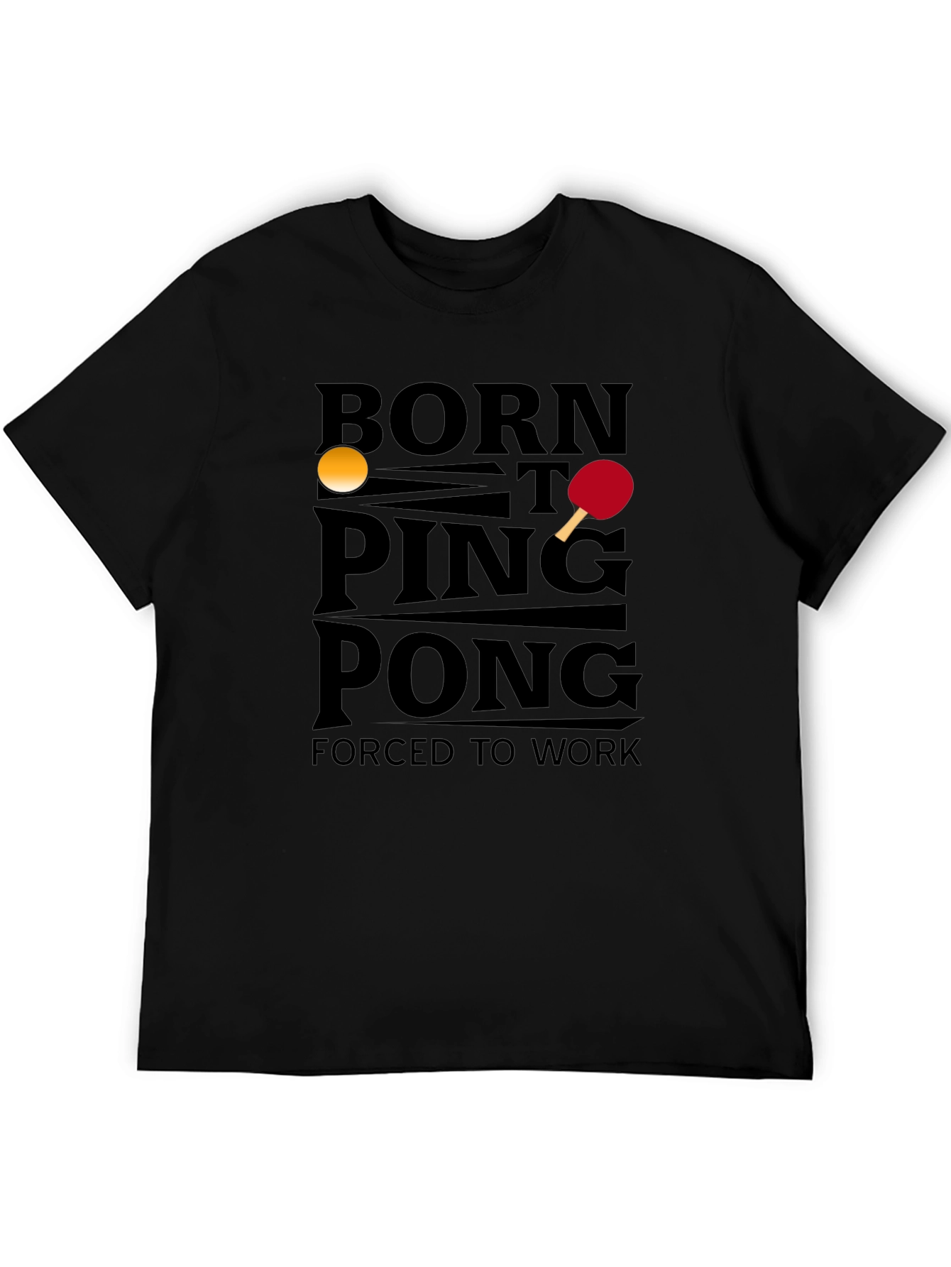 Black Born to Ping Pong T-Shirt view 5