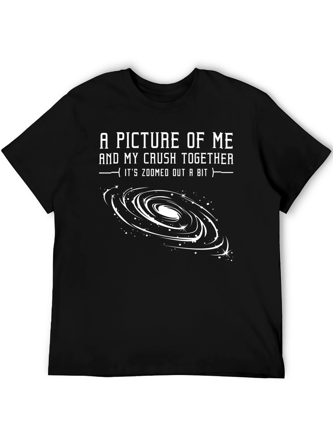 Black Humorous "Me and My Crush" Galaxy T-Shirt view 5
