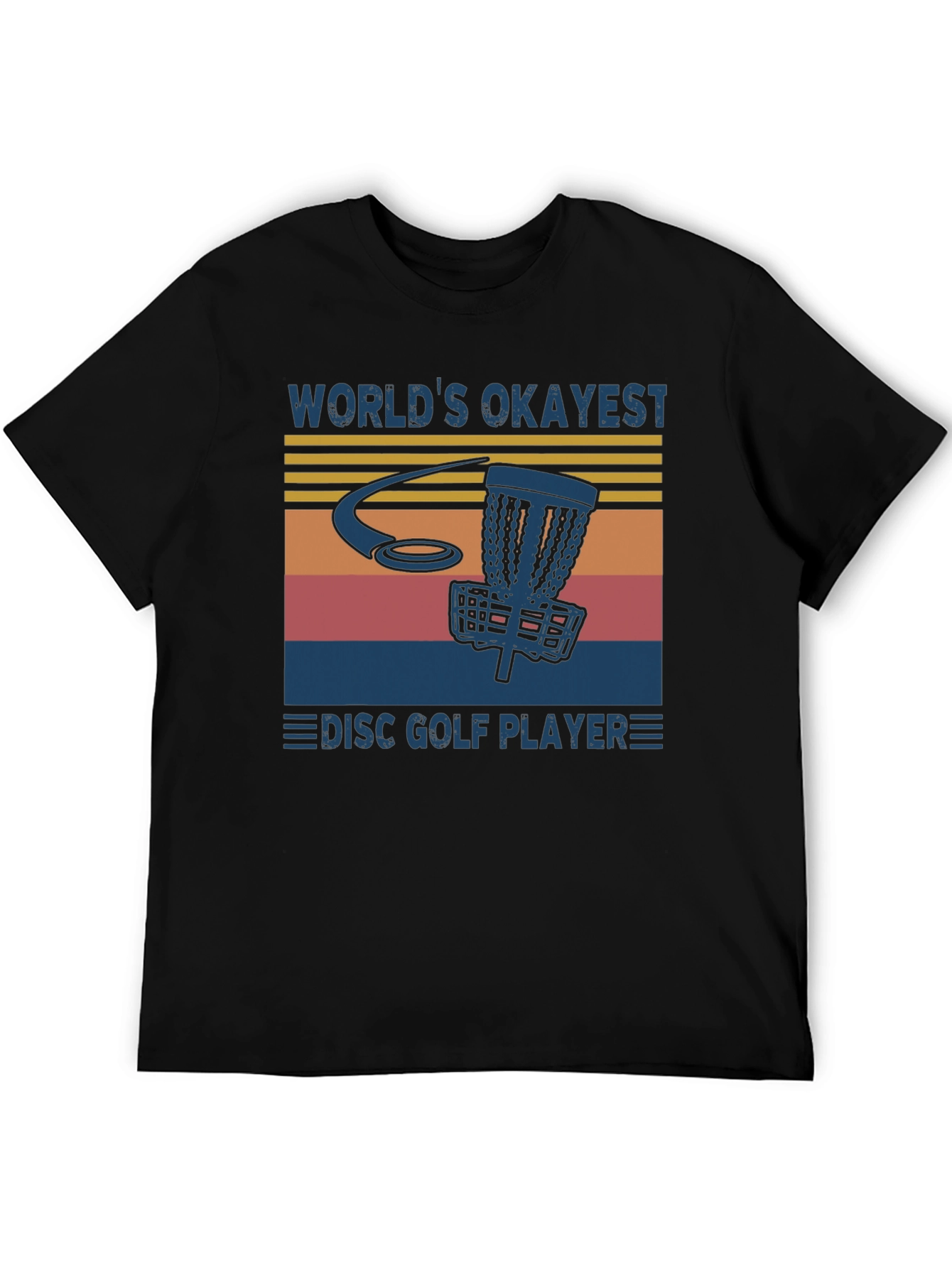 Black World's Okayest Disc Golf Player T-Shirt view 5