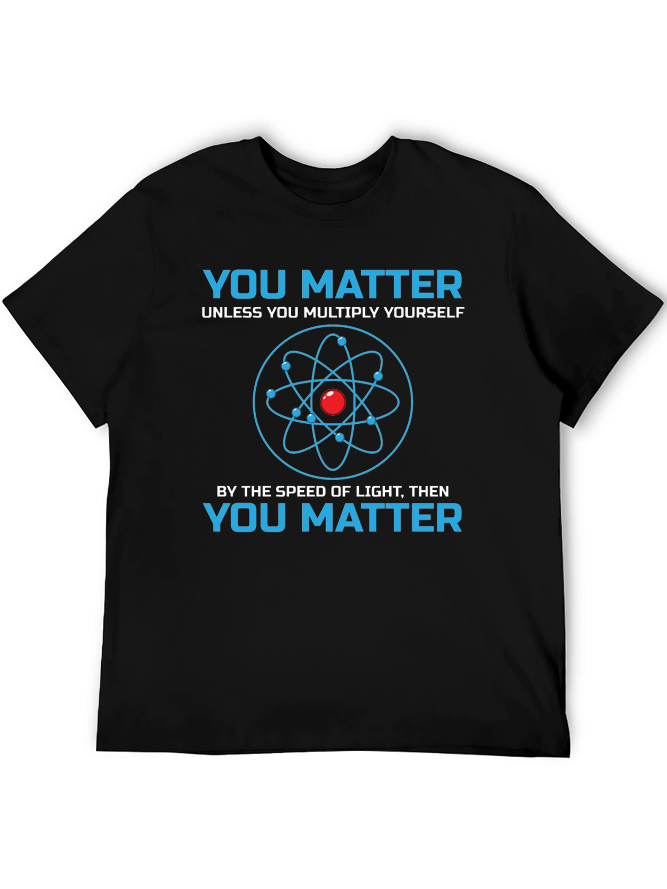 Black You Matter Science T-Shirt - Novelty Physics Tee view 5