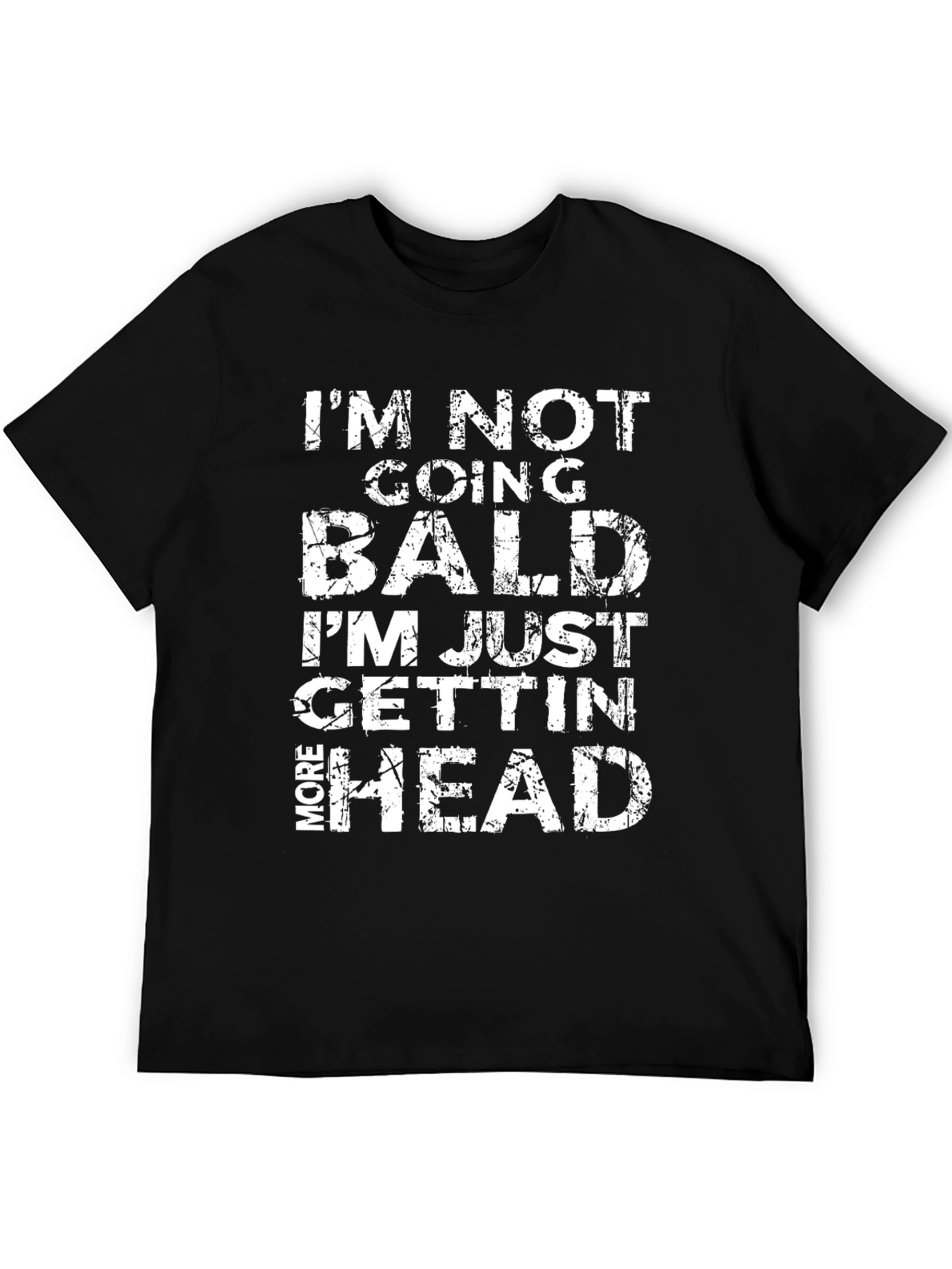 Black I'm Not Going Bald T-Shirt: More Head Funny Tee view 5