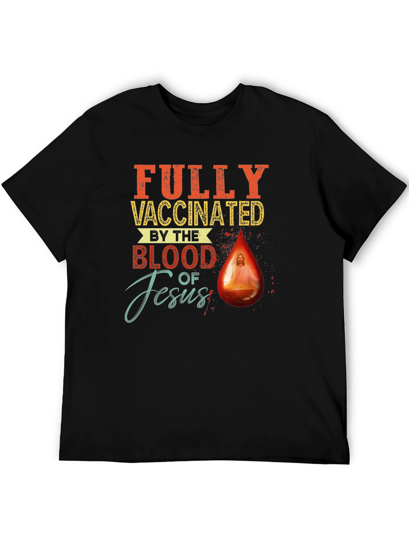Black Fully Vaccinated by the Blood of Jesus T-Shirt view 5