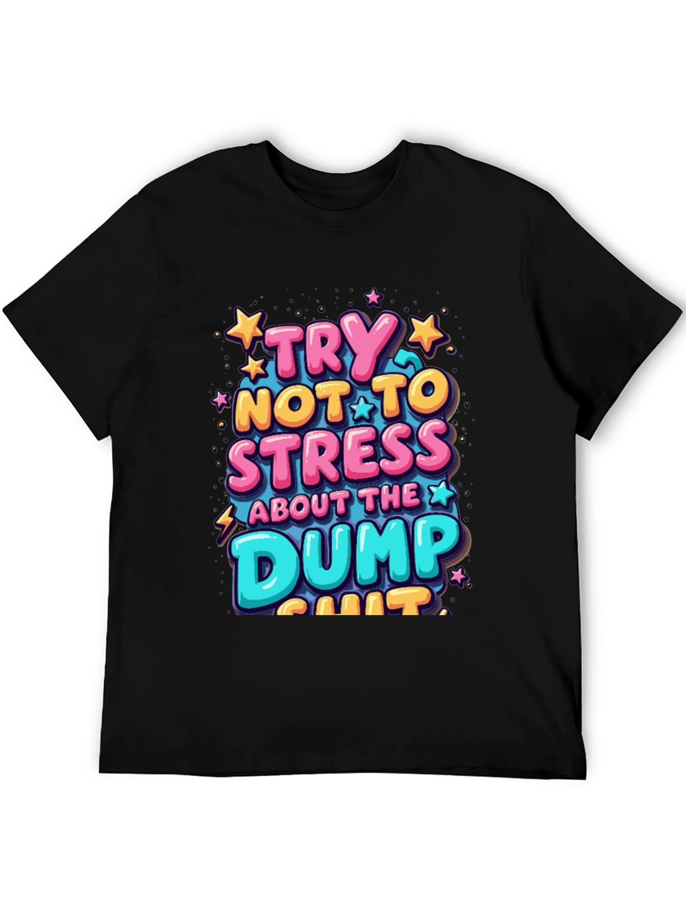 Black Try Not To Stress Graphic Tee view 5