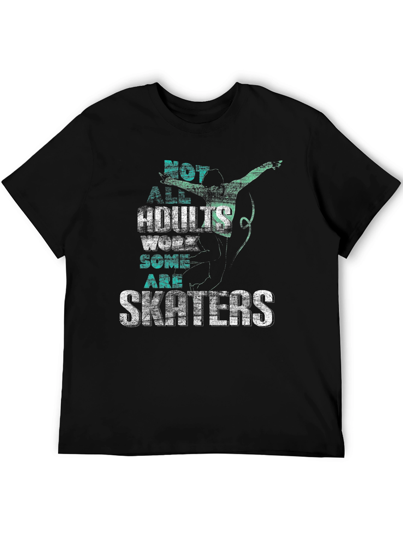 Black Skater Graphic T-Shirt: Not All Adults Work, Some Are Skaters view 5