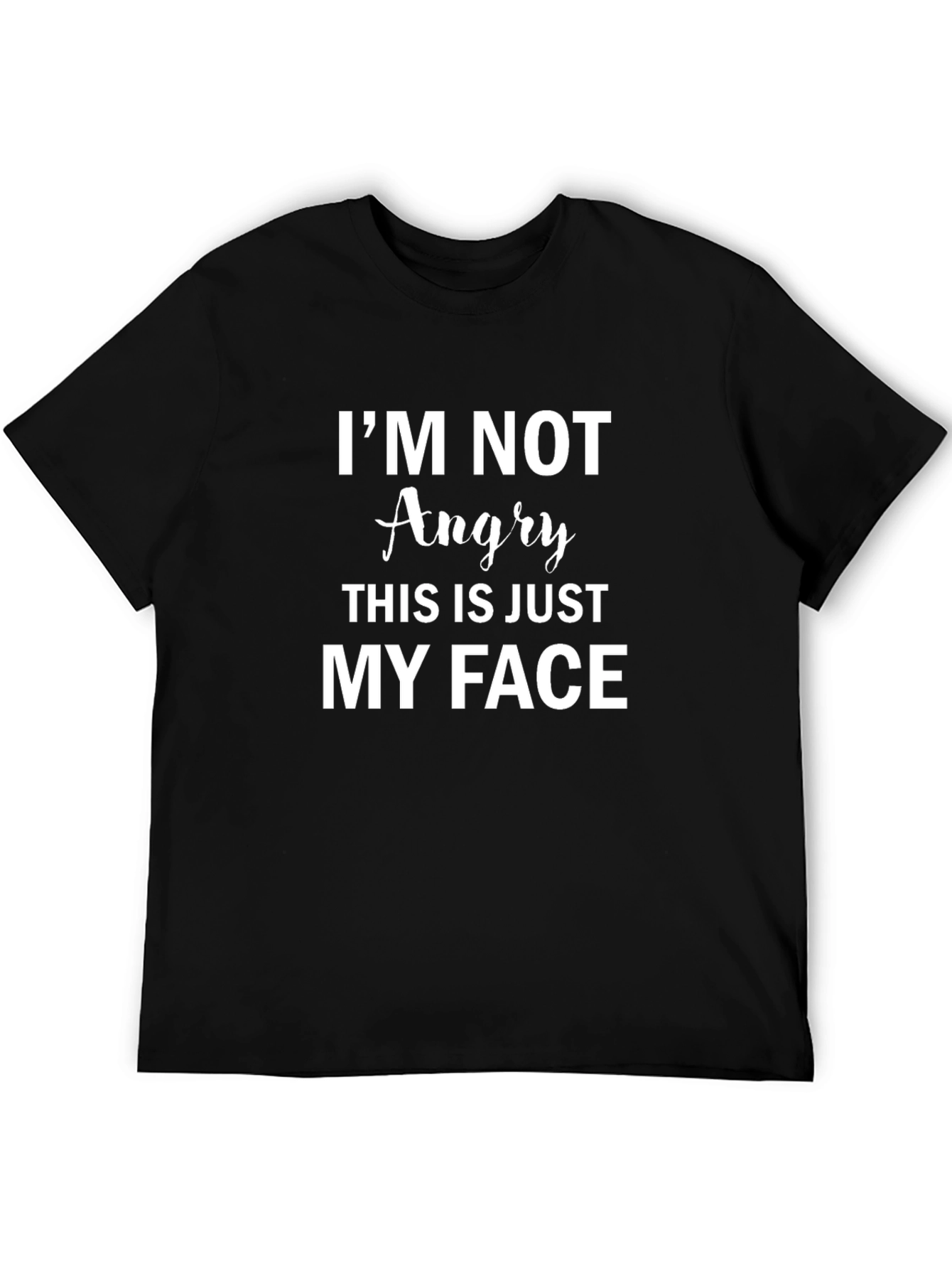 Black Funny 'I'm Not Angry' Graphic Tee view 5
