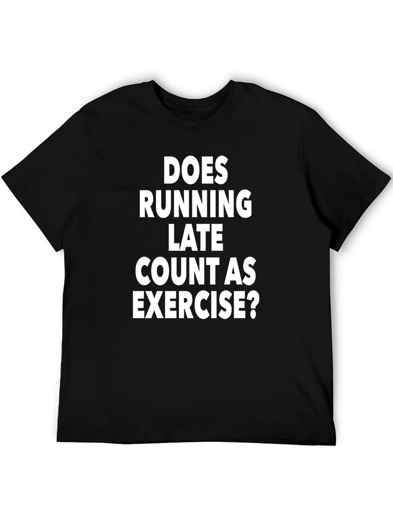 Black Funny Running Late Exercise T-Shirt view 5