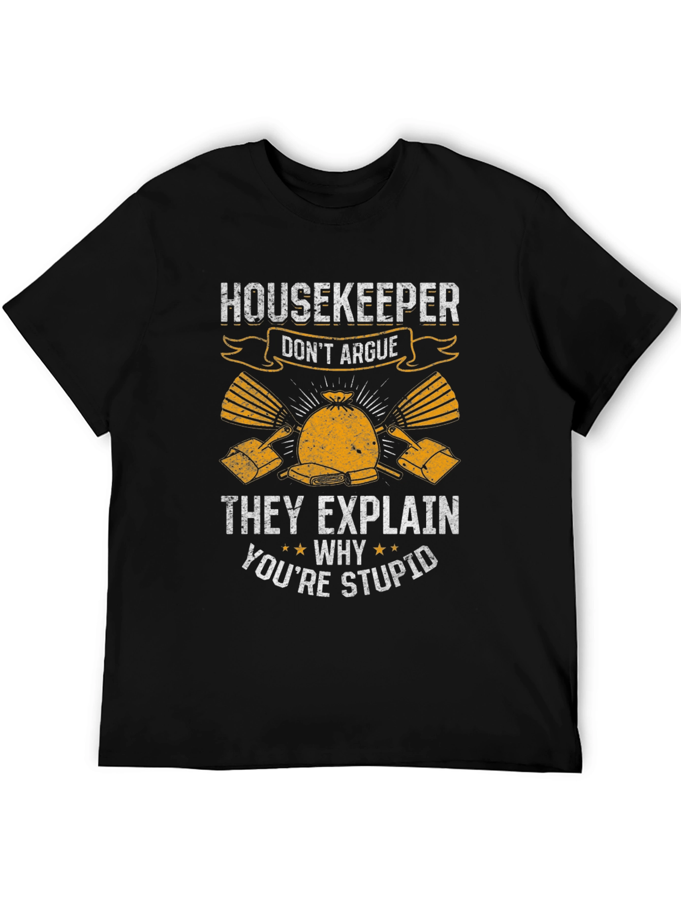 Black Housekeeper Graphic T-Shirt - Don't Argue! view 5