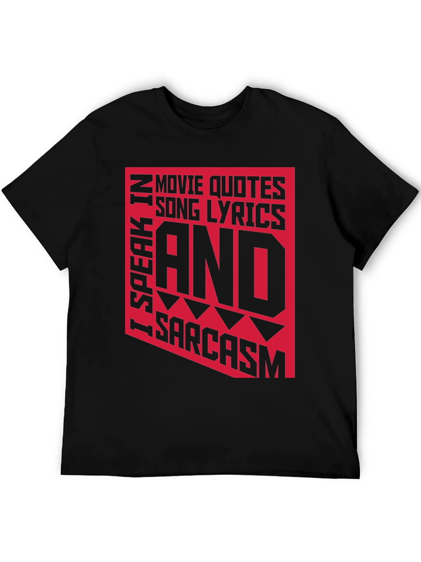 Black Sarcastic Graphic Tee - Movie Quotes, Lyrics T-Shirt view 5