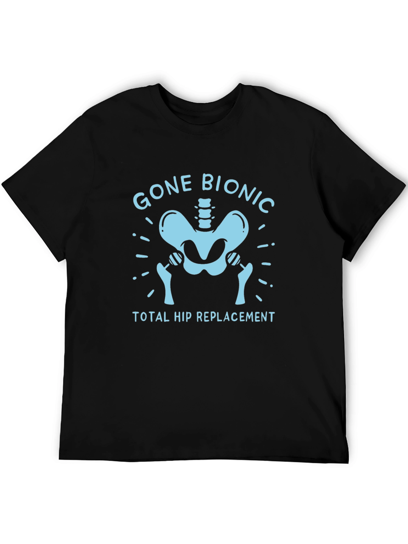 Black Gone Bionic Hip Replacement T-Shirt view 5