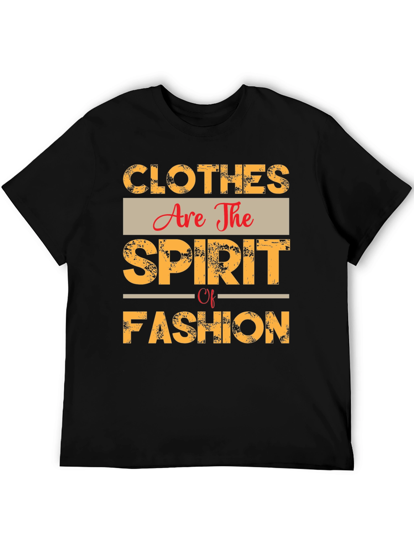Black Trendy "Clothes Are The Spirit Of Fashion" T-Shirt view 5