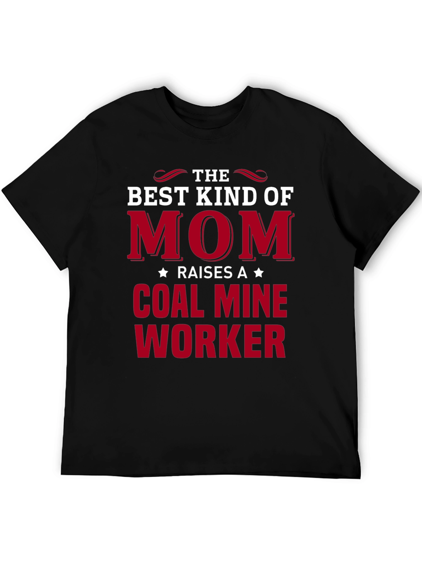 Black Best Kind of Mom Coal Mine Worker T-Shirt view 5