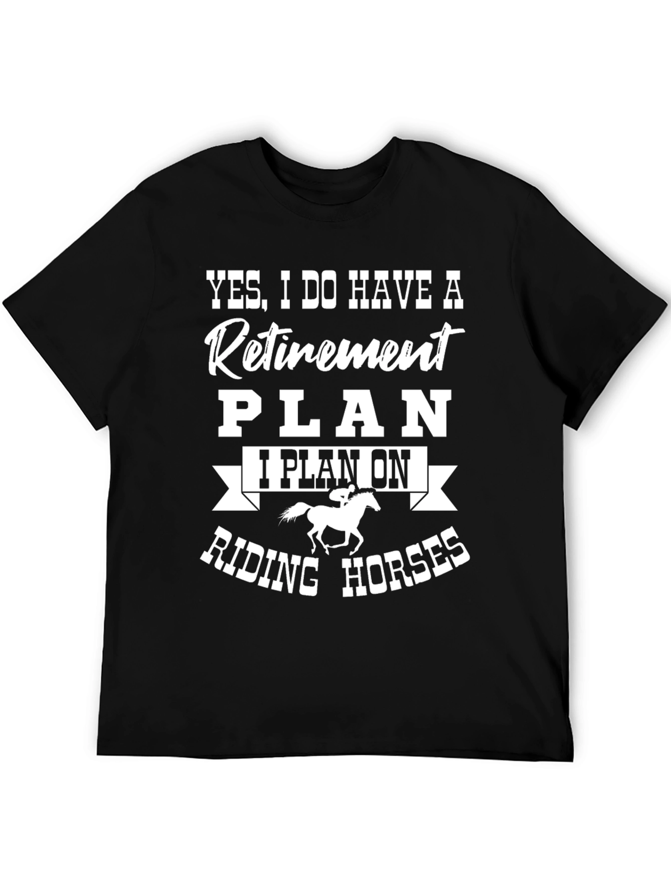 Black Retirement Plan Horse Riding T-Shirt view 5