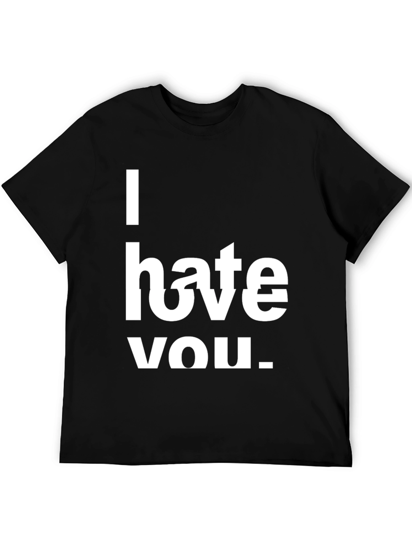 Black I Hate You Statement T-Shirt view 5