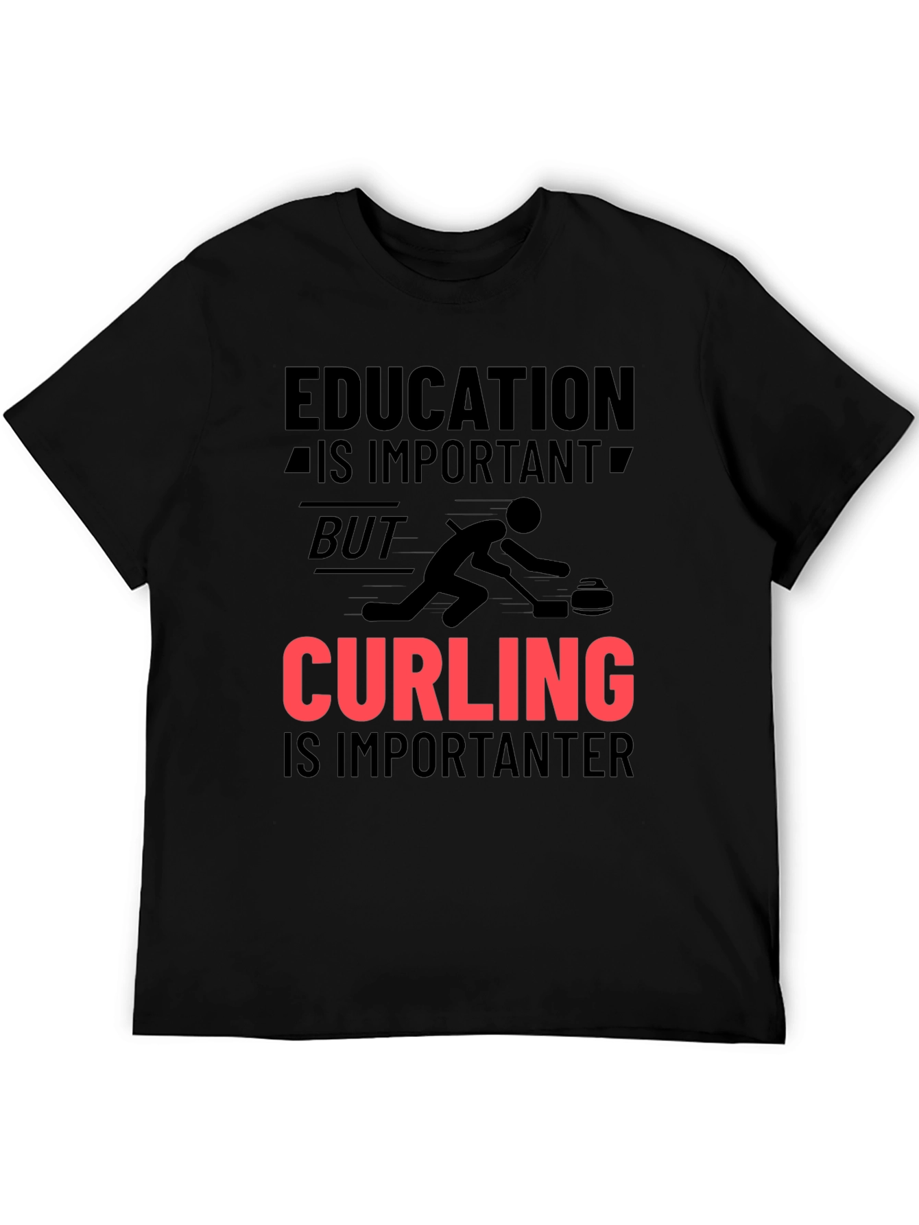 Black Funny Curling T-Shirt: Education vs Curling view 5