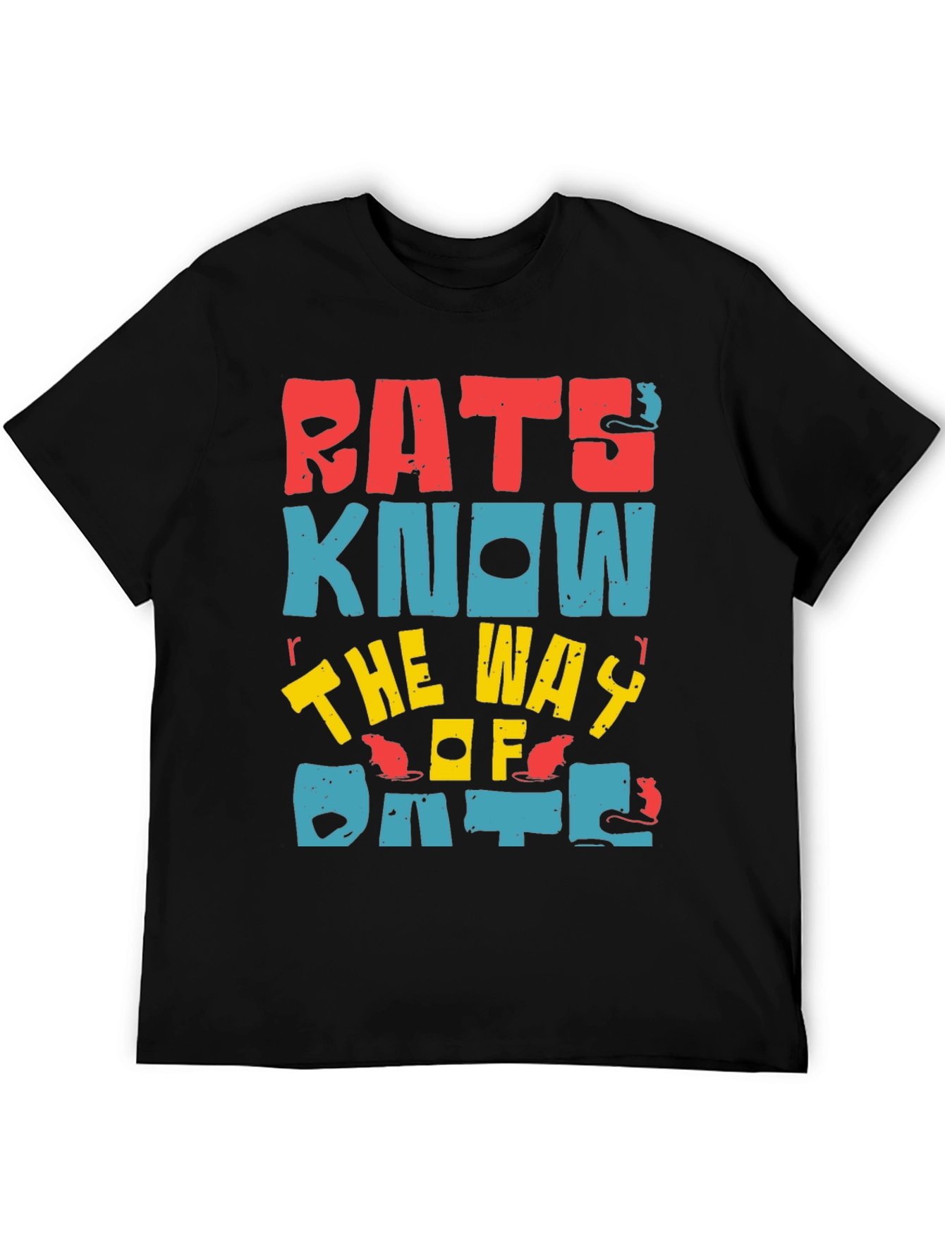 Black Rats Know the Way T-Shirt view 5