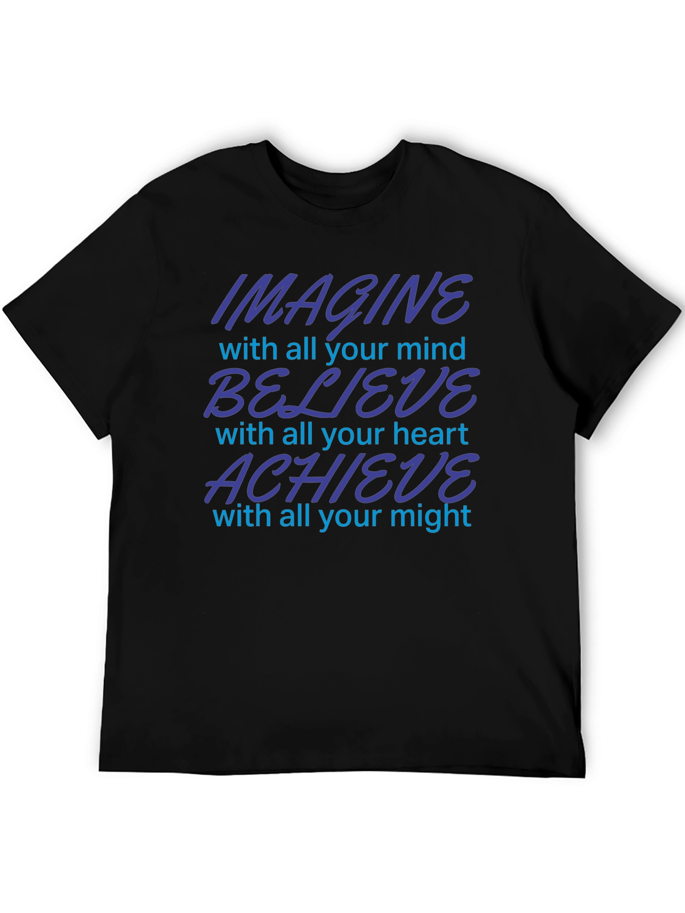 Black Imagine Believe Achieve Motivational T-Shirt view 5