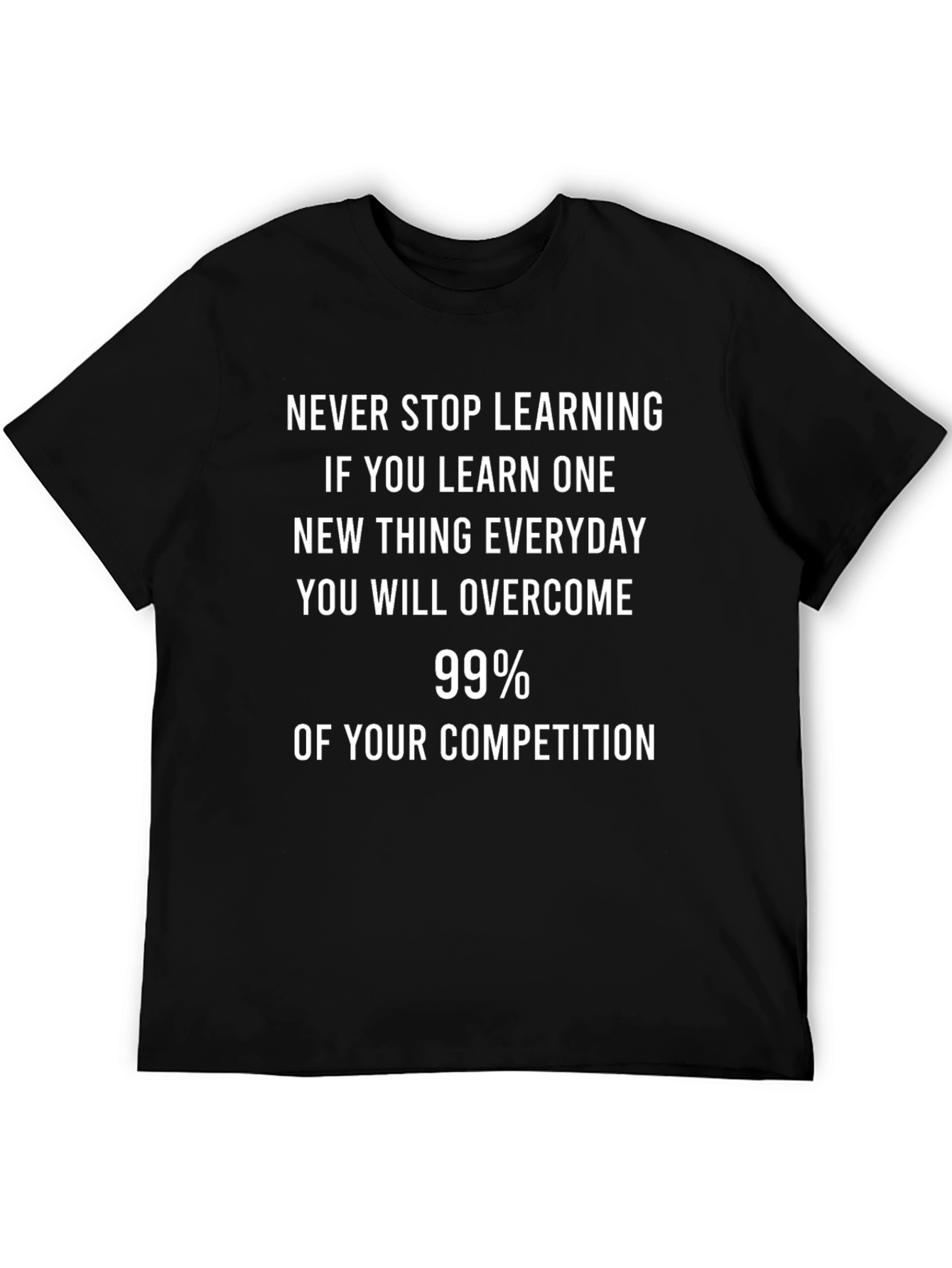 Black Never Stop Learning T-Shirt view 5