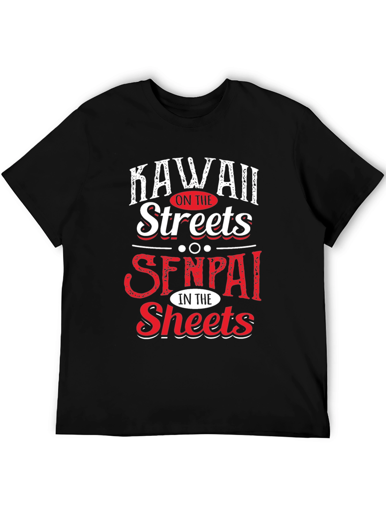 Black Kawaii on the Streets Senpai in the Sheets T-Shirt view 5
