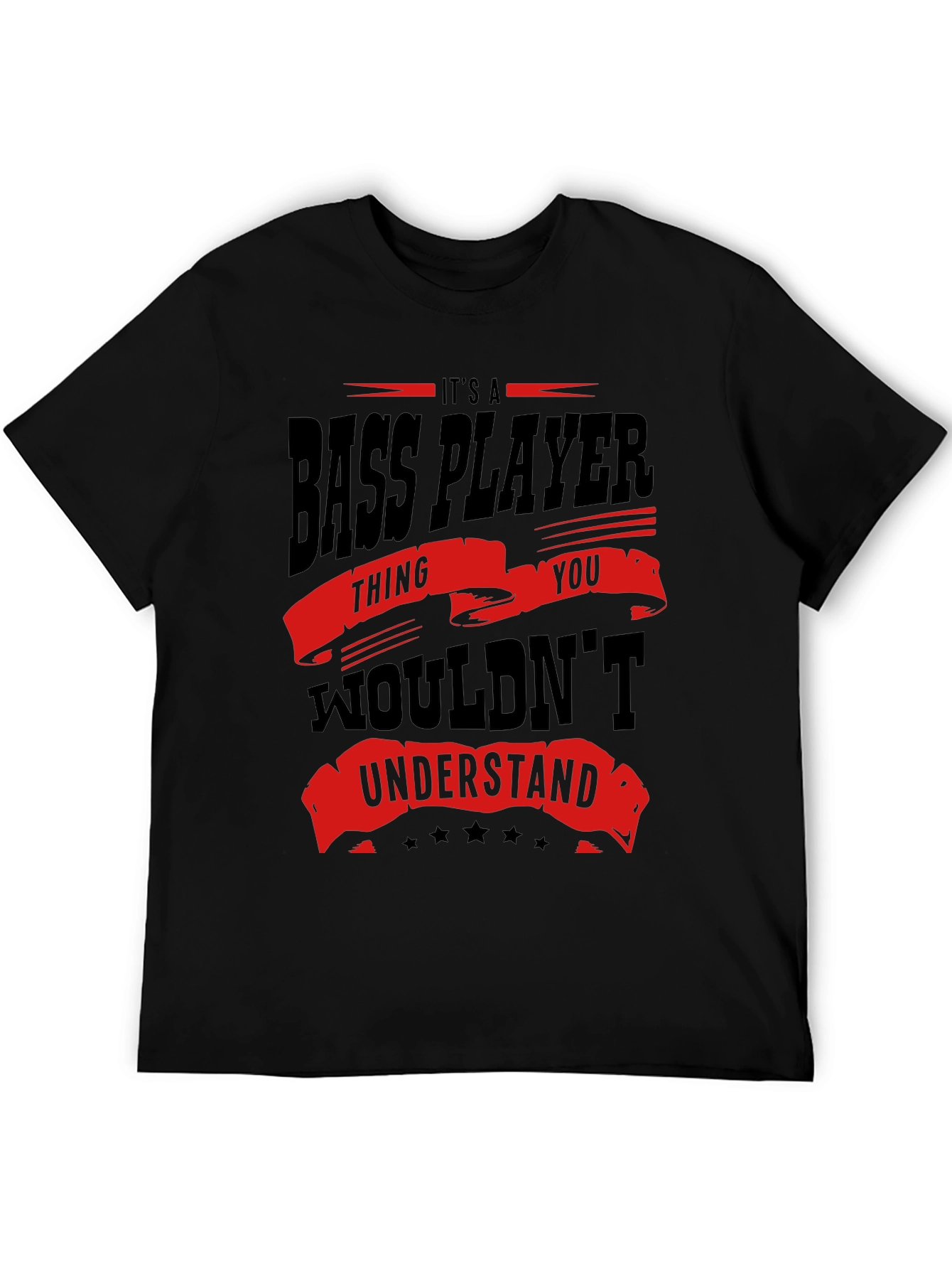 Black Bass Player T-Shirt - You Wouldn't Understand view 5