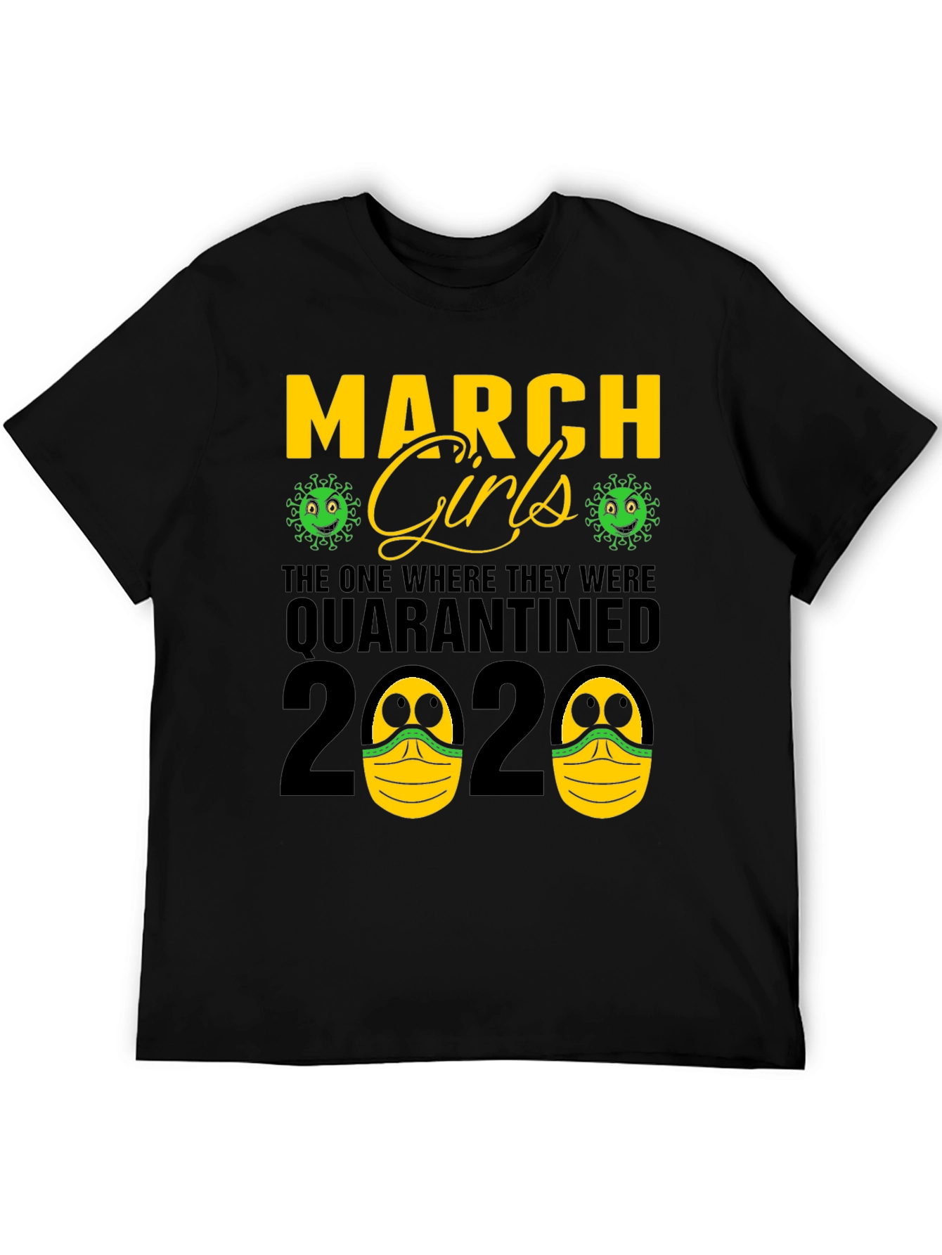 Black March Girls Quarantined 2020 Graphic Tee view 5