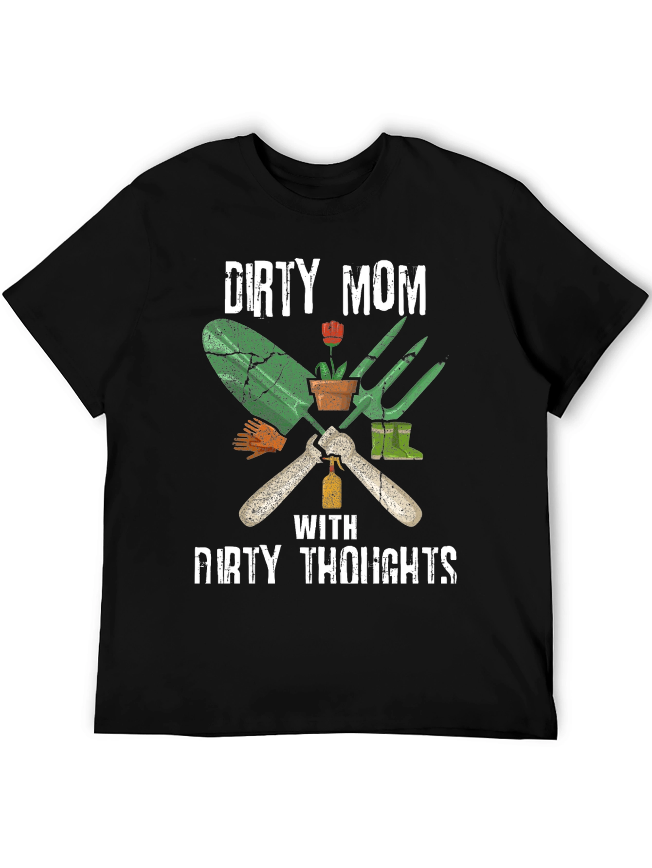 Black Dirty Mom T-Shirt: Gardening Humor view 5