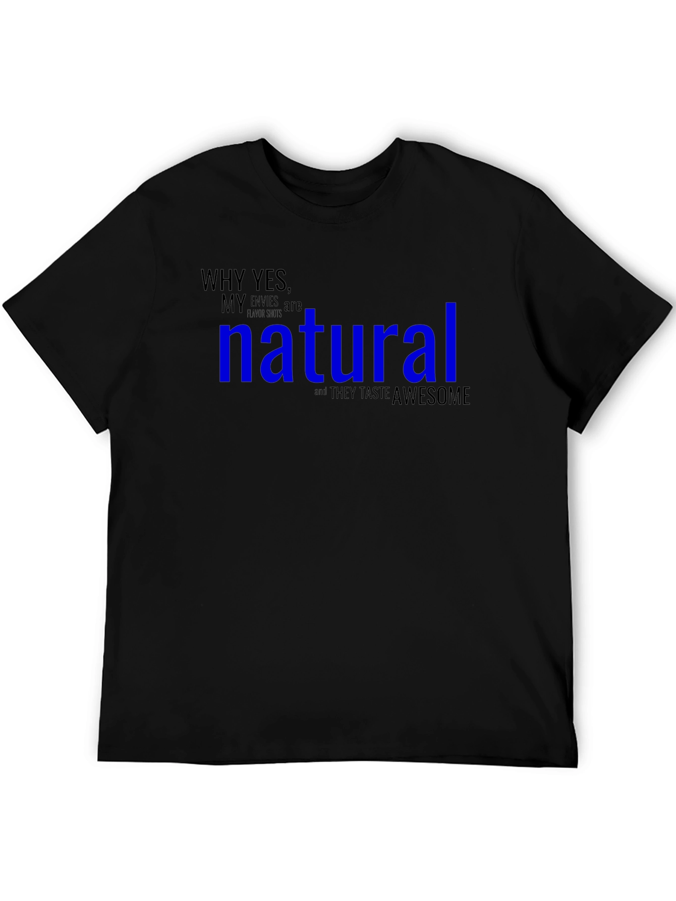 Black Funny "Natural" Graphic T-Shirt view 5