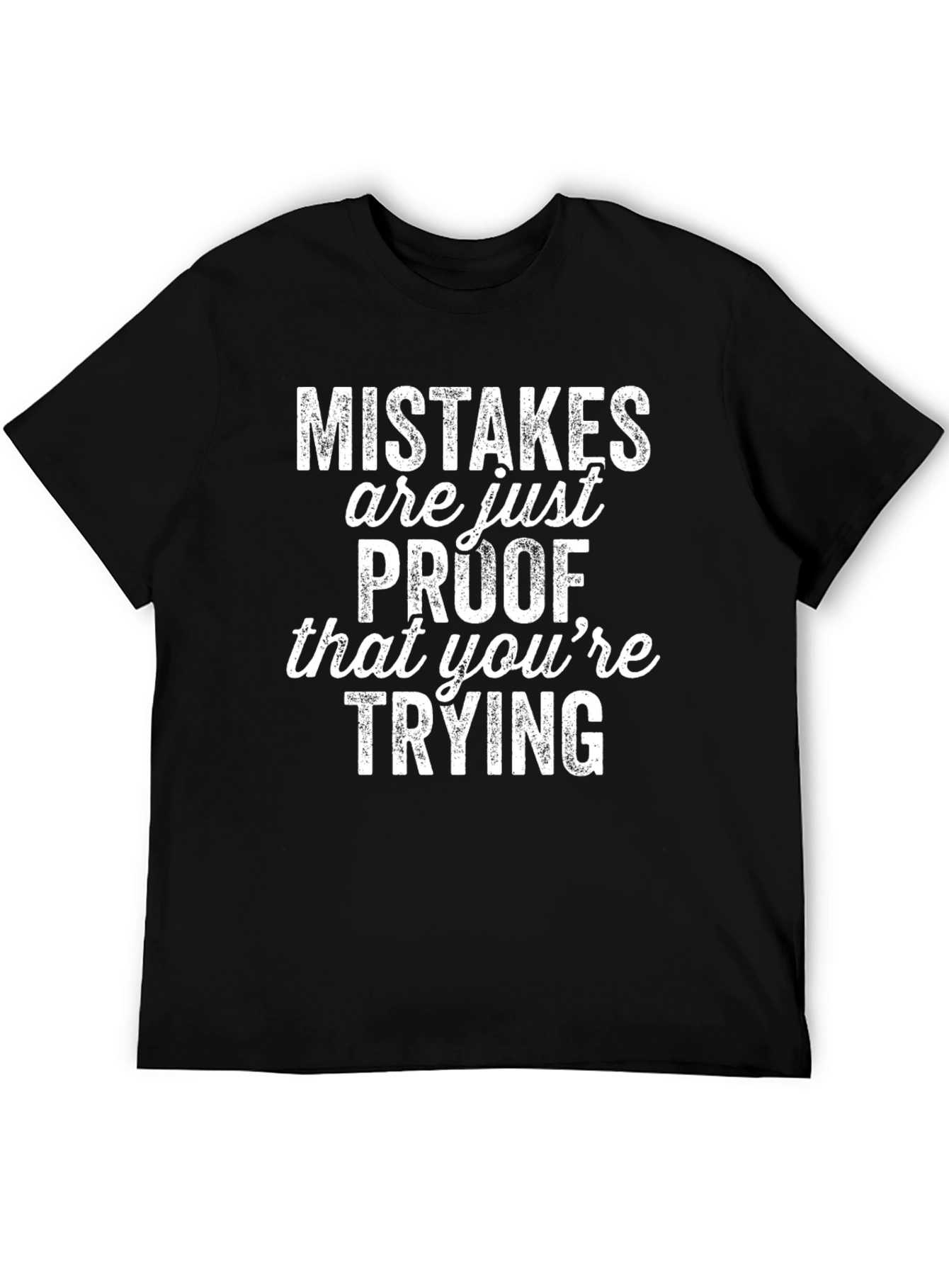 Black Mistakes are Proof You're Trying Black Tee view 5