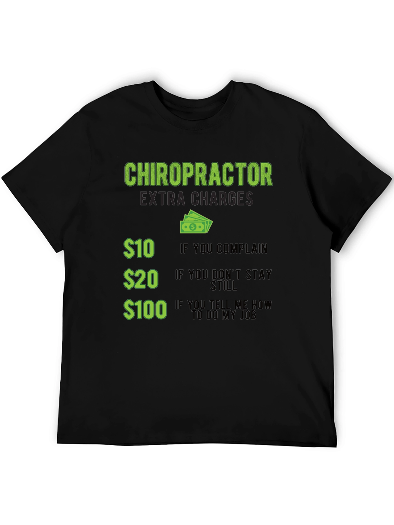 Black Chiropractor Extra Charges Graphic T-Shirt view 5