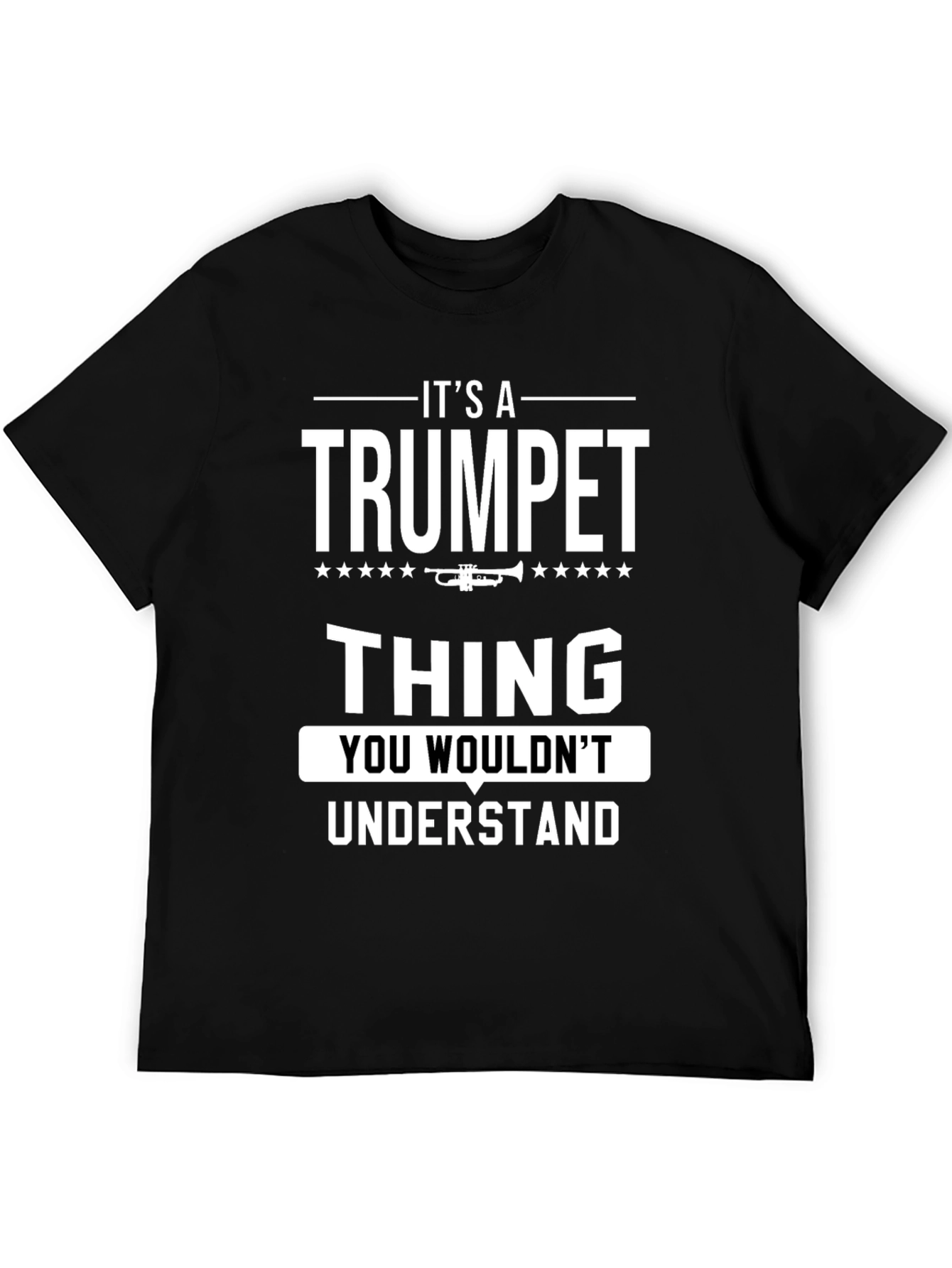 Black It's a Trumpet Thing T-Shirt view 5