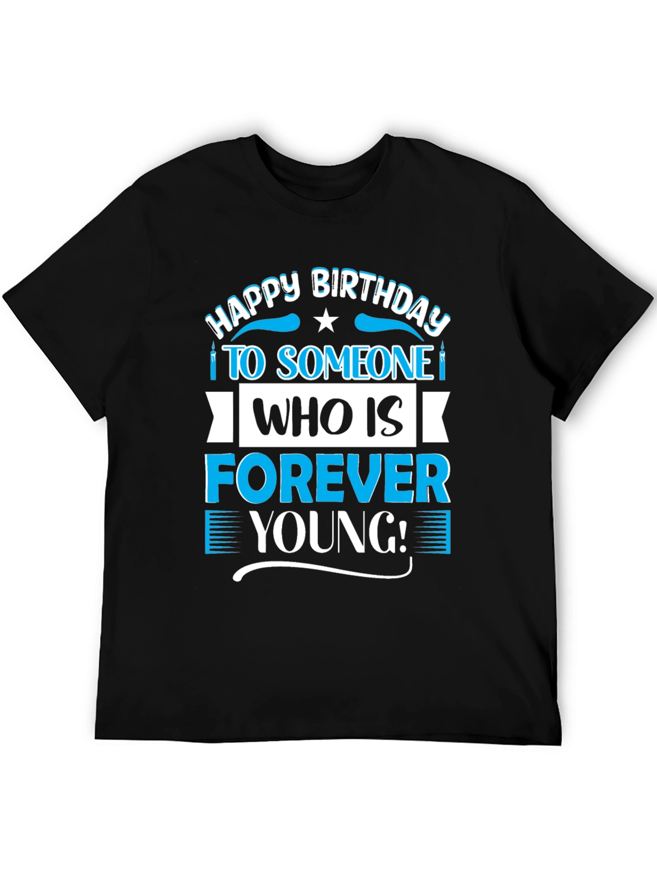 Black Happy Birthday Forever Young T-Shirt view 5