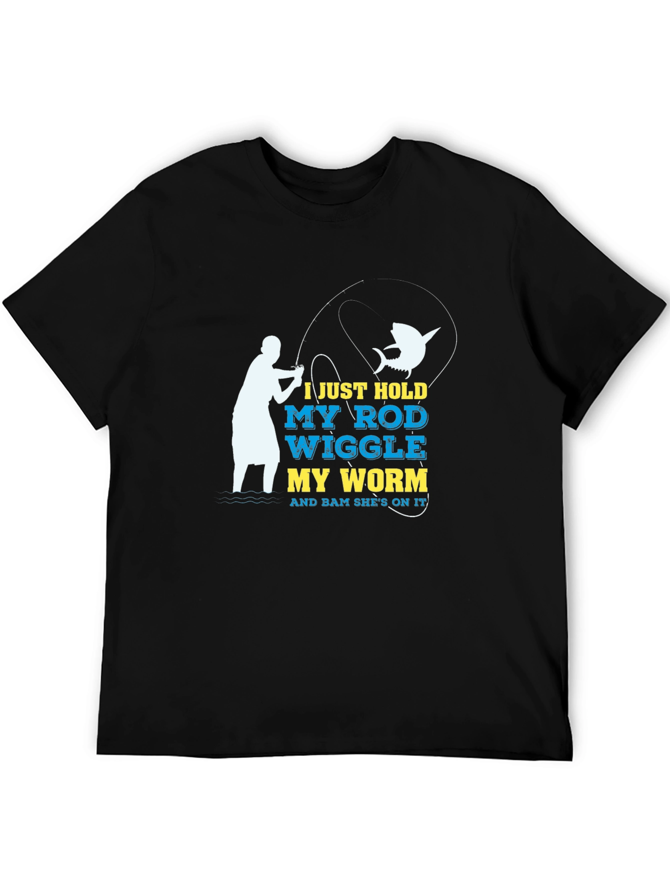 Black Funny Fishing T-Shirt - Hold My Rod Wiggle My Worm view 5