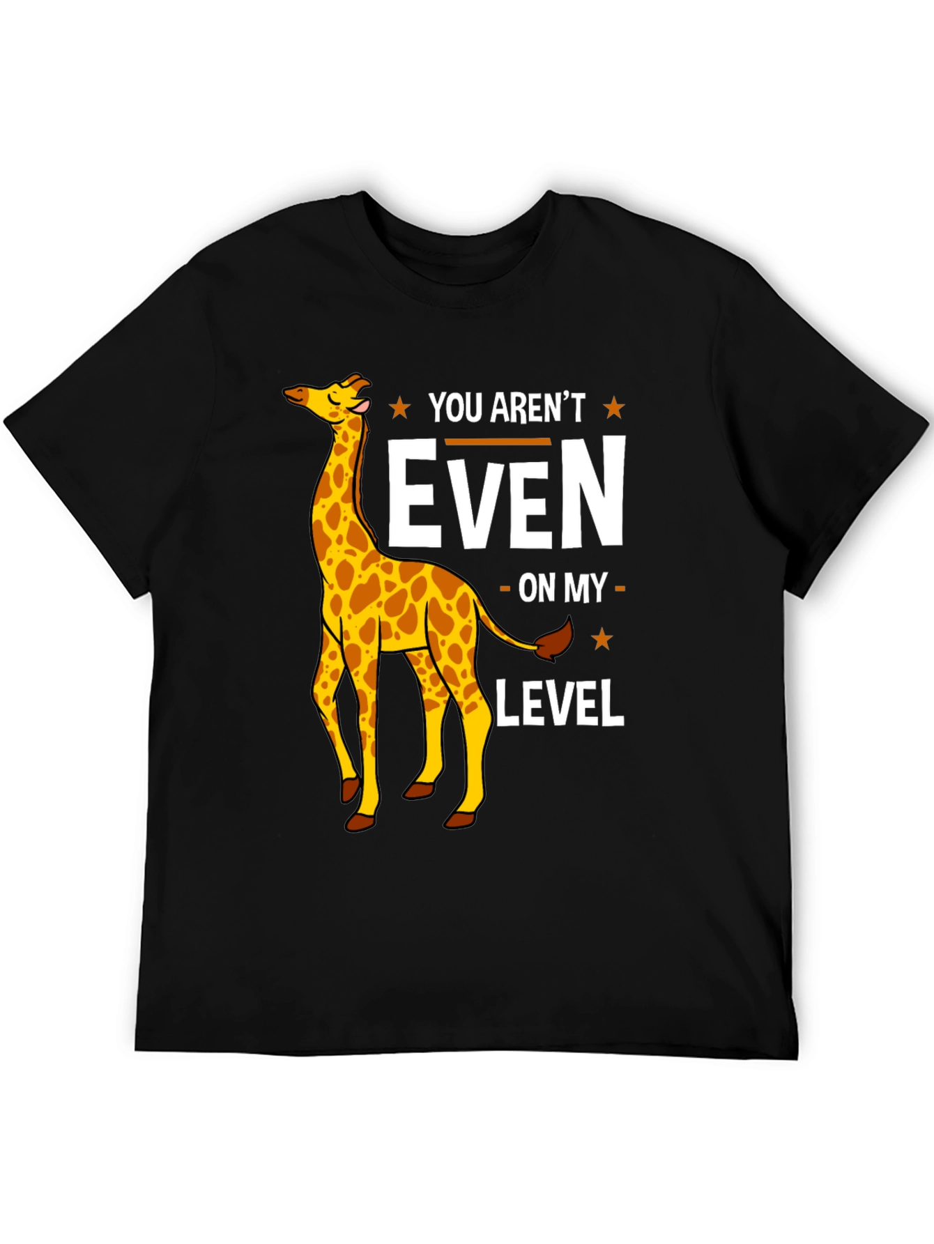 Black Funny Giraffe T-Shirt - You Aren't Even On My Level view 5