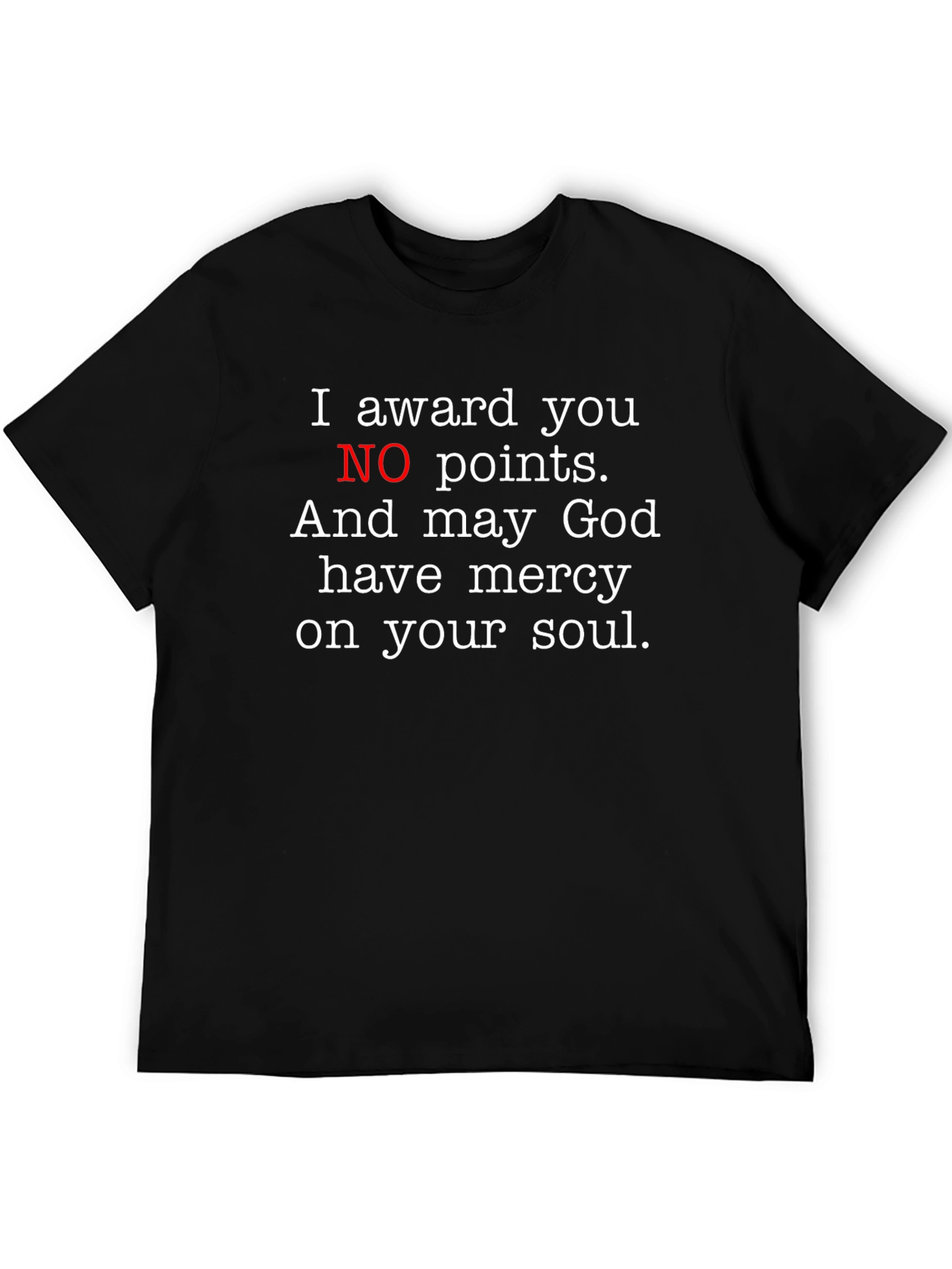Black I Award You No Points T-Shirt view 5