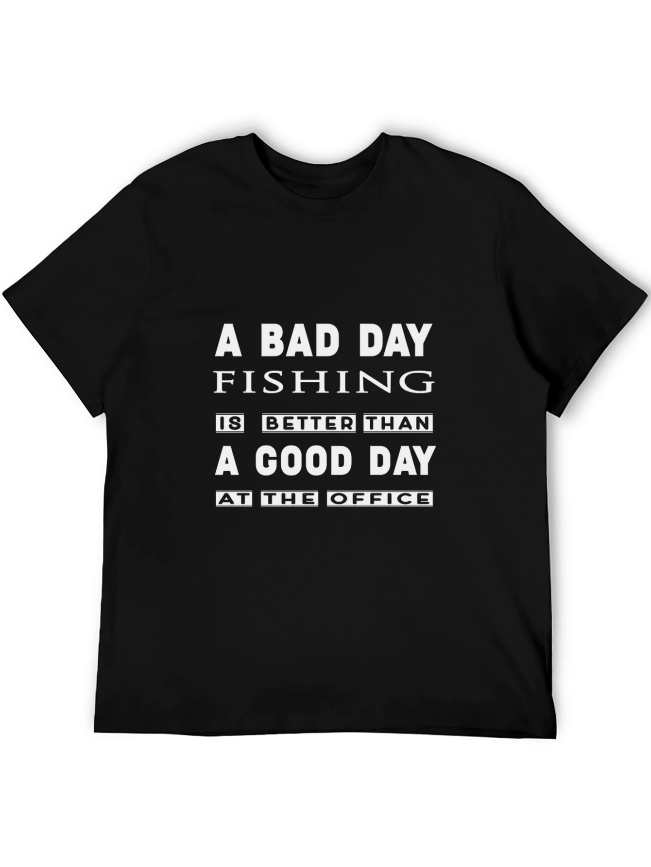 A Bad Day Fishing T-Shirt - 5