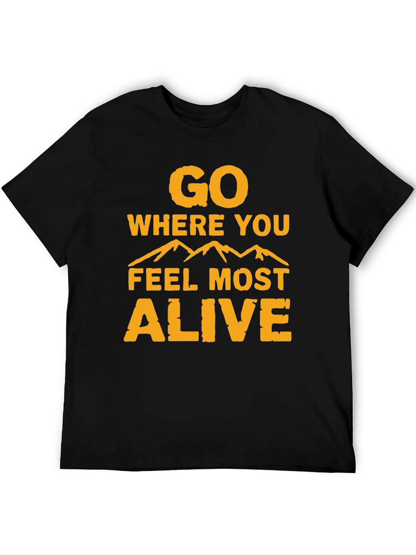 Black Go Where You Feel Most Alive Graphic Tee view 5